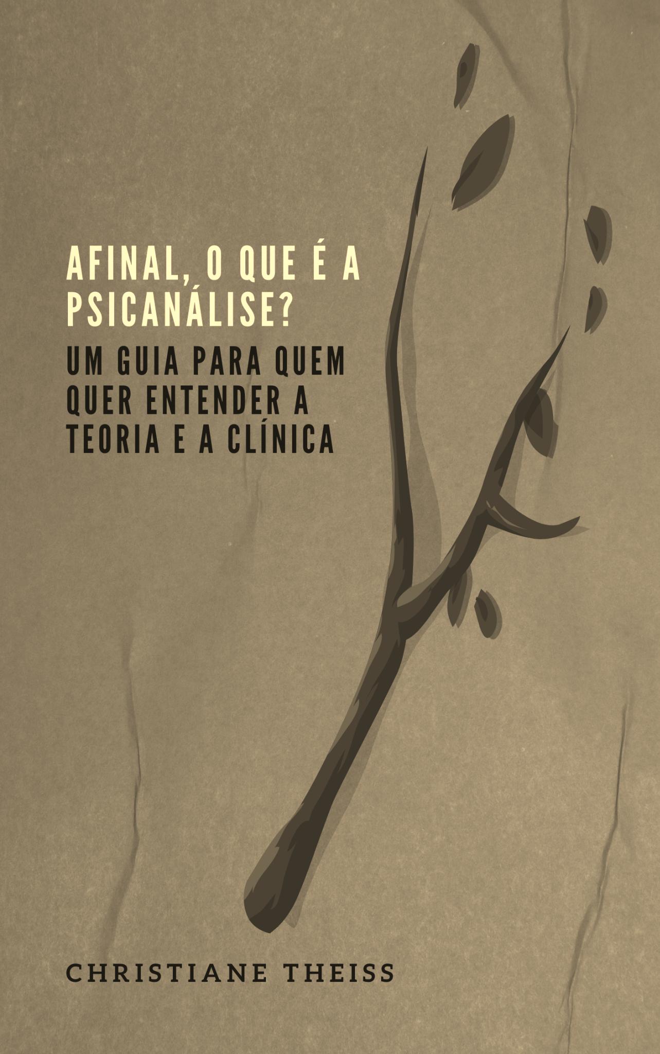 Capa do E-book Afinal, o que é a Psicanálise